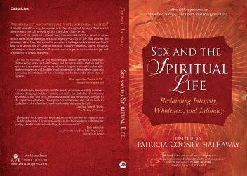 Sex and the Spiritual Life | Ave Maria Press