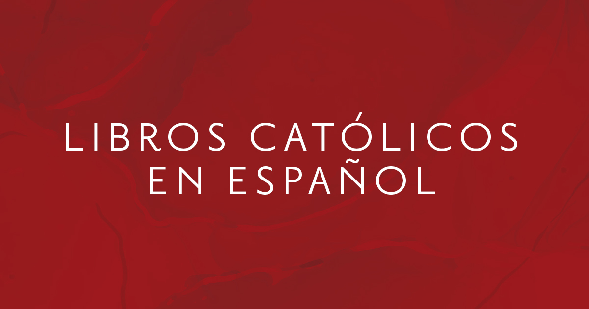 Libros Católicos en Español Ave Maria Press